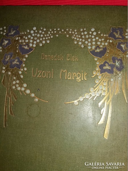 1908.Antik Benedek Elek:: Uzoni Margit könyv szép illusztrációkkal képek szerint Singer & Wolfner