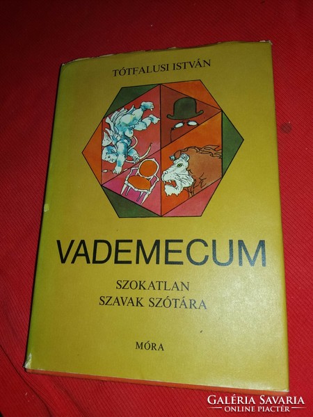 1983. Tótfalusi István : Vademecum SZOKATLAN SZAVAK SZÓTÁRA könyv MÓRA