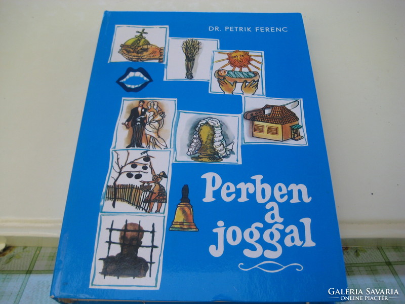 Dr Petrik F.  : Perben a joggal   Minerva 1978