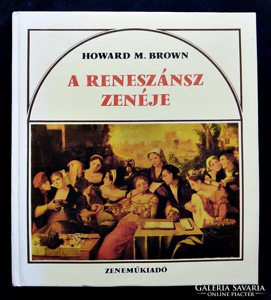 Howard M. Brown: A reneszánsz zenéje