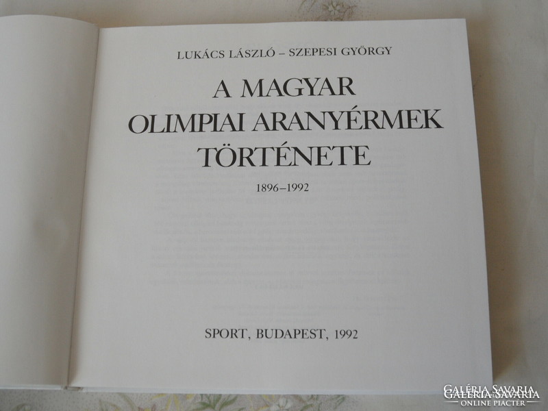 Lukács L.-Szepesi Gy.: A magyar olimpiai aranyérmek története ( 1896-1992)