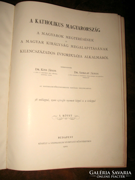 A katholikus Magyarország I. kötet Szerk. Kiss János és Sziklay János [1902] FÉLBŐR!