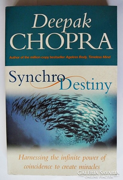 Deepak chopra: synchro destiny