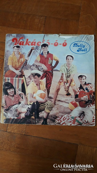 Dolly Roll: Vakáció - ó - ó -ó című LP bakelit lemez