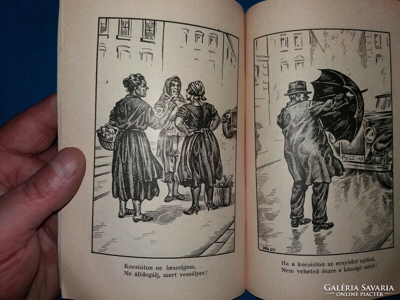 HOGYAN KERÜLHETJÜK EL A KÖZLEKEDÉSI BALESETEKET? (1928) Pál György rajzaival humoros KRESZ