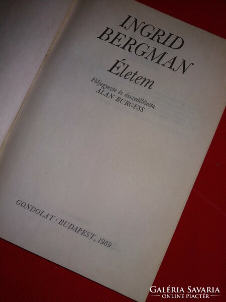 1989..Ingrid Bergman - Életem - életrajzi dúsan illusztrált könyv a képek szerint Gondolat