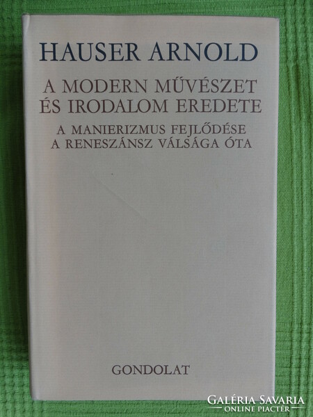 Hauser Arnold : A modern művészet és irodalom eredete