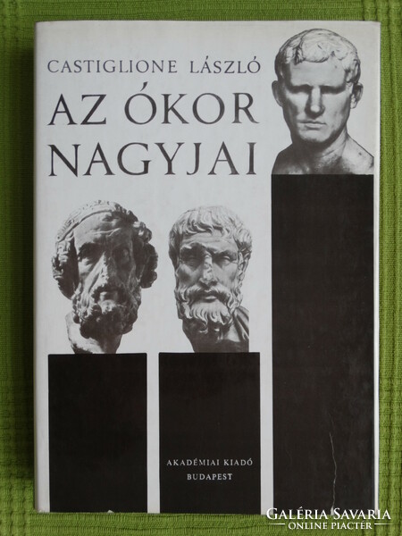 Castiglione László : Az ókor nagyjai