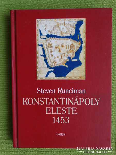 Steven Rumciman : Konstantinápoly eleste 1453