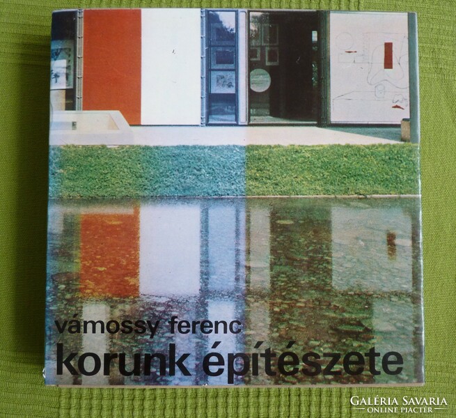 Ferenc Vámossy: the architecture of our time