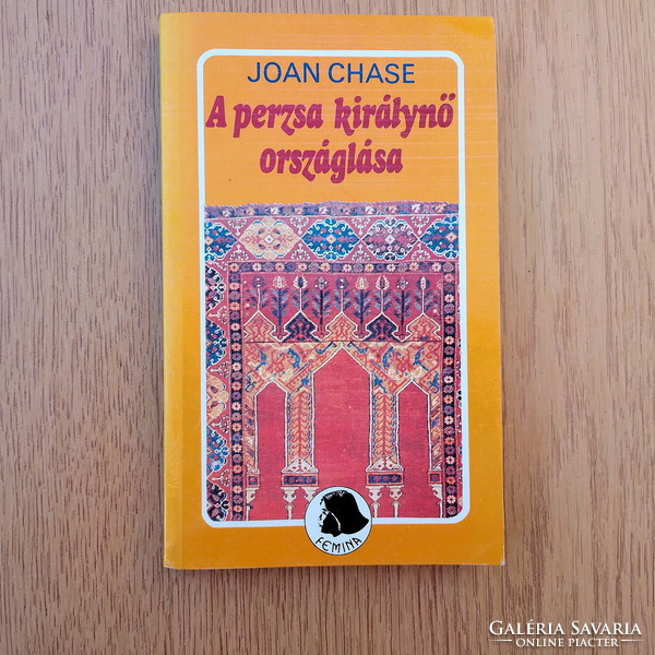 Joan Chase - A perzsa királynő országlása