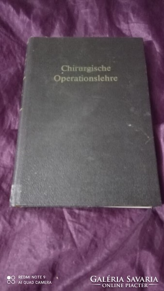 Antique german language medical, surgical book chirurgische operationslehre surgical operation theory medical