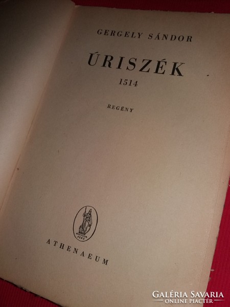 Antik 1936 Gergely Sándor :Úriszék 1514/ REGÉNY történelmi könyv a képek szerint ATHENEUM
