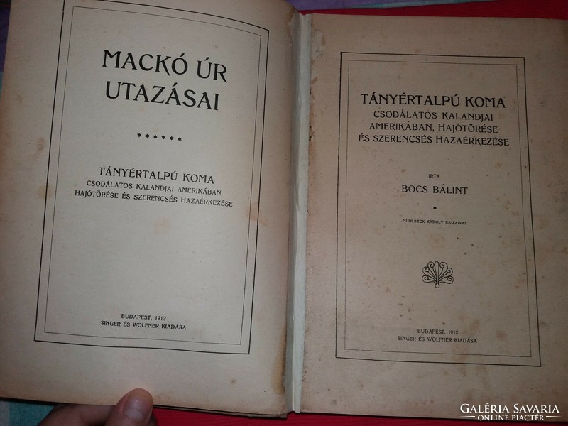 1912. Bocs Bálint :Tányértalpú koma csodálatos kalandjai Amerikában mesekönyv GYŰJTŐI csemege