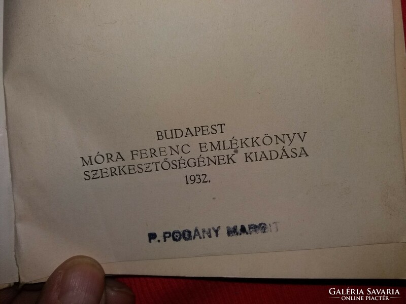 1932. Móra Ferenc emlékkönyv -  EMLÉKKÖNYV MÓRA FERENC 30 ÉVES ÍRÓI JUBILEUMÁRA a képek szerint 1.