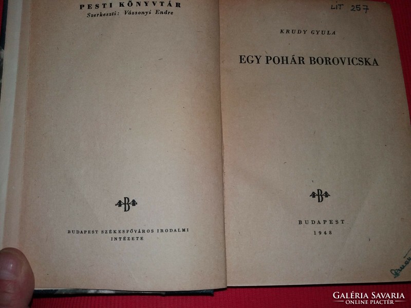 1948.KRÚDY GYULA: Egy pohár borovicska könyv Budapest Székesfőváros Irodalmi Intézet