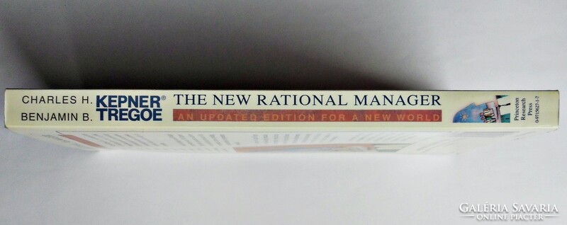 Charles H. Kepner, Benjamin B. Tregoe: The New Rational Manager