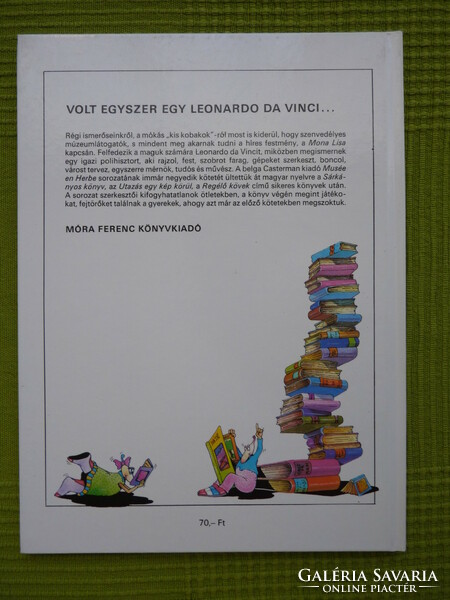 Volt egyszer egy Leonardo da Vinci...(A szöveget írta Sylvie Laferrere,Claire Merleau-Ponty,Anne Tar