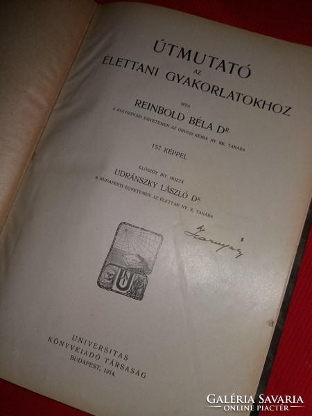 1914. Dr. Reinbold Béla Útmutató az Élettani gyakorlatokhoz Orvostudomány könyv képek szerint NYUGAT