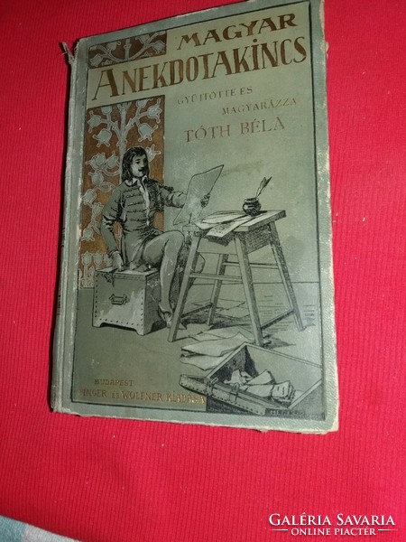 1935. Béla Antik Tóth: the treasure of Hungarian anecdotes 2. Tales, culture humor adoma singer and wolfner