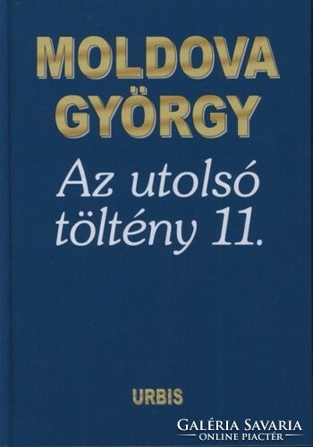 Moldova György: Az utolsó töltény 11.