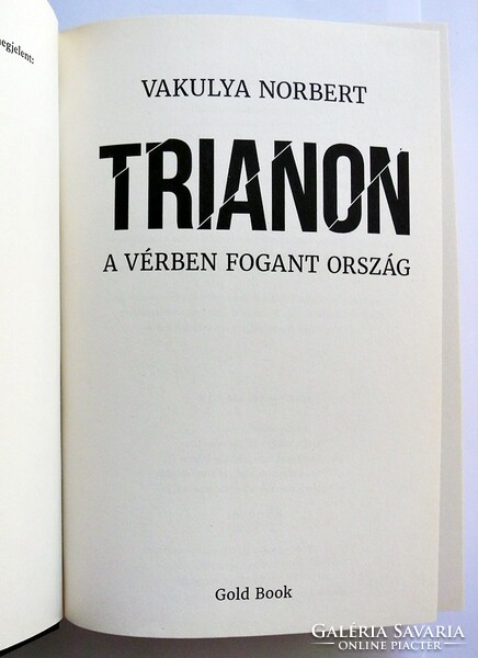 Vakulya Norbert: Trianon. A vérben fogant ország