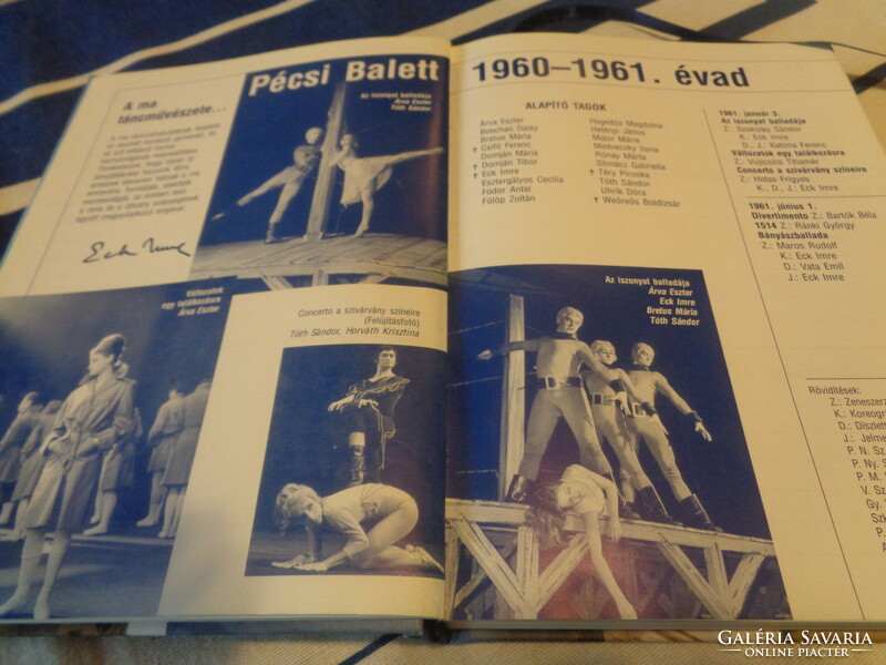 Pécs ballet diary, from the 1960-61 season to 2006, new condition!