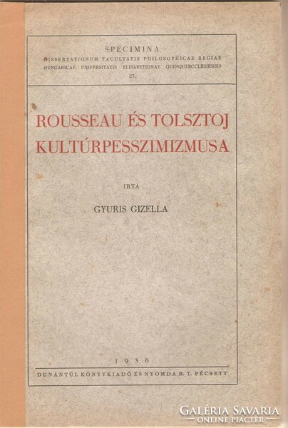 Gyuris Gizella: Rousseau És Tolsztoj Kultúrpesszimizmusa  1930