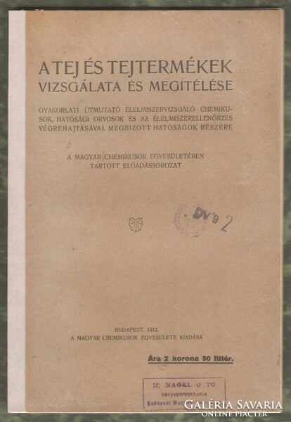 A Tej És Tejtermékek Vizsgálata És Megítélése  1912