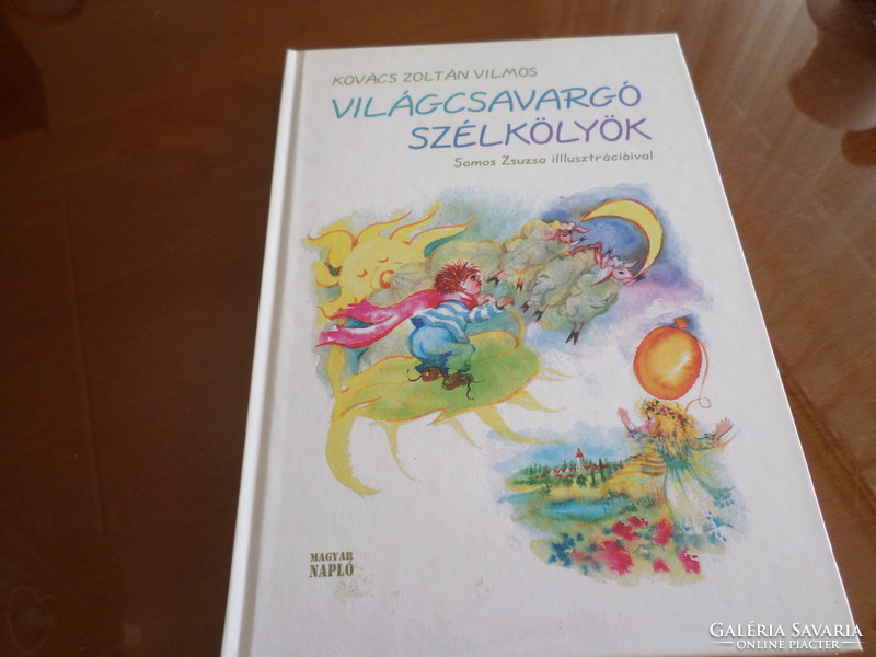 Zoltán Kovács Vilmos World Wandering Windboy with illustrations by Zsuzsa Somos, 2015
