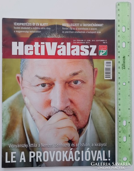 2 db Heti Válasz magazin 2006-10-19 2013-09-12 Vidnyánszky Attila Pozsgai Imre Csányi Sándor