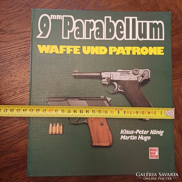 9 mm parabellum Waffe und patrone,nèmet nyelvű militaria lőfegyver könyv.