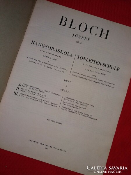 Bloch József: Hangsoriskola tört akkordokkal hegedűre tankönyv UTOLJÁRA HIRDETEM !!
