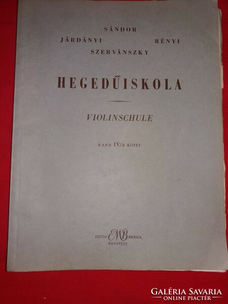 Sándor-Járdányi-Szervánszky: Hegedűiskola IV / A kötet tankönyv képek szerint UTOLJÁRA HIRDETEM !!