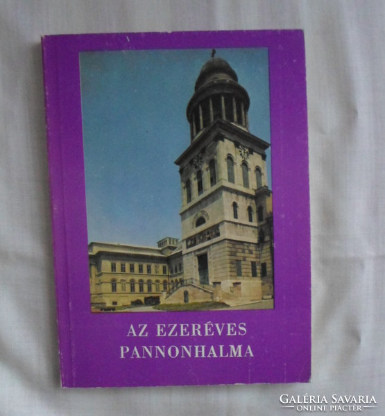 Levárdy Ferenc – Szabó Flóris: Az ezeréves Pannonhalma (1989)