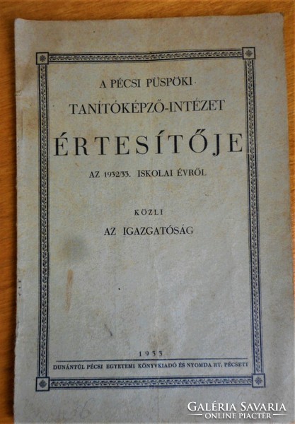 Püspöki Tanítóképző Intézet értesítője (Pécs, 1932/33)