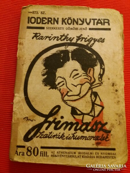 Frigyes Karinthy: grimace - satires and humorous books according to pictures athenaeum r.-T.