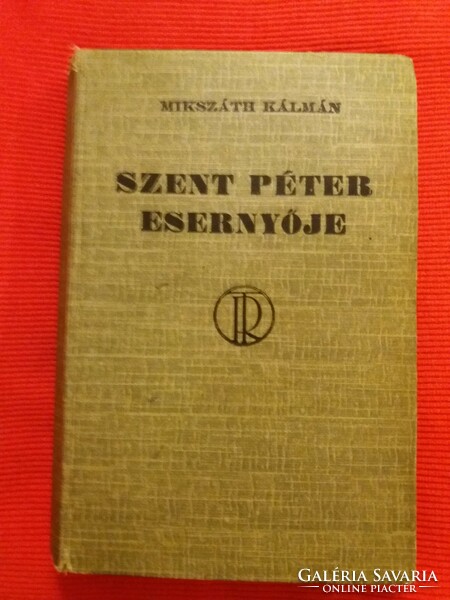 1933. Mikszáth Kálmán :Szent Péter esernyője könyv képek szerint Révai Testvérek