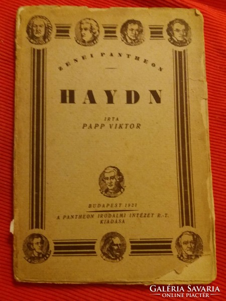 1922. Viktor Papp: József Haydn's life and works book according to pictures pantheon literary institute r.-T.