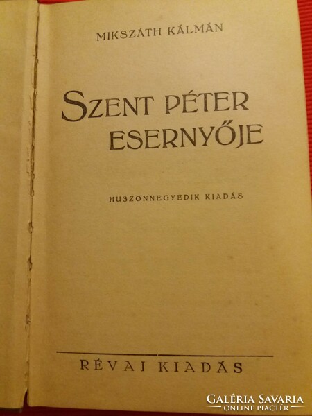 1933. Kálmán Mikszáth: Saint Peter's umbrella book according to the pictures of the Réva brothers