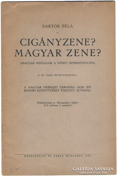 Bartók Béla: Cigányzene? Magyar Zene?  1931