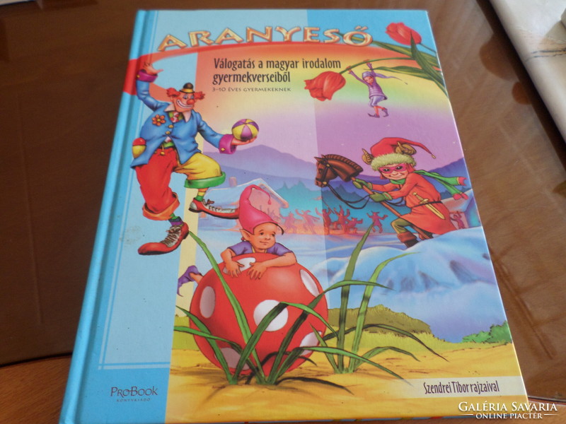 Aranyeső selection of children's poems from Hungarian literature, for children aged 3-10, 2008