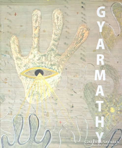 Gyarmathy Tihamér festmények, gazdagon illusztrált! Várkonyi György, Bp., 2004, Körmendi Galéria