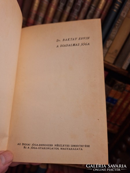 BAKTAY ERVIN:A DIADALMAS JÓGA--RÁDZSA JÓGA 1942 PANTHEON gyűjtői! restaurát papir boritóval!