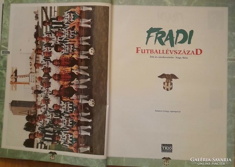 Béla Nagy: Fradi football century - 1899-1995