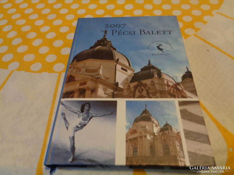 Pécs ballet diary, from the 1960-61 season to 2006, new condition!