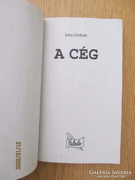 John Grisham - A cég (újszerű jogi thriller)