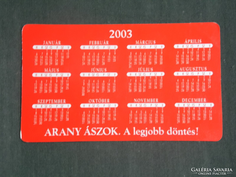 Kártyanaptár, Arany Ászok sör,Dreher sörgyár,labdarúgó válogatott, Fehér Miklós kéznyomat, 2003