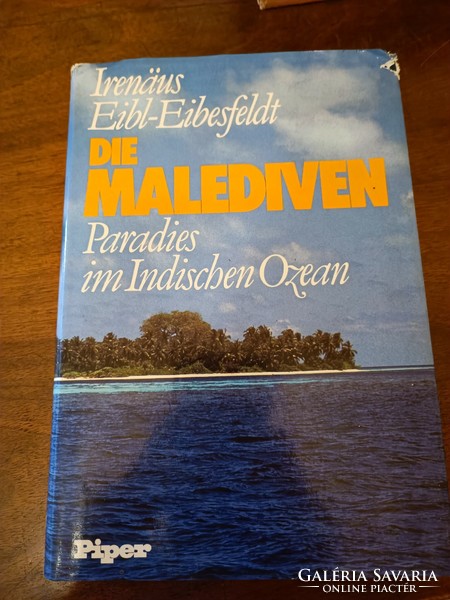 Irendus Eibl-Eibesfeldt  DIE MALEDIVEN  Paradies im Indischen Ozean