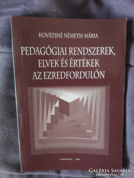 Pedagogical systems, principles and values at the turn of the millennium - mária kovátsné németh